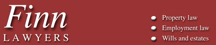 Finn Lawyers-Property law, Employment law, Wills and estates.